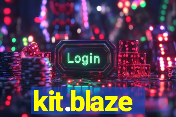 kit.blaze