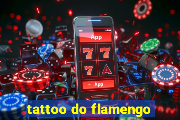 tattoo do flamengo