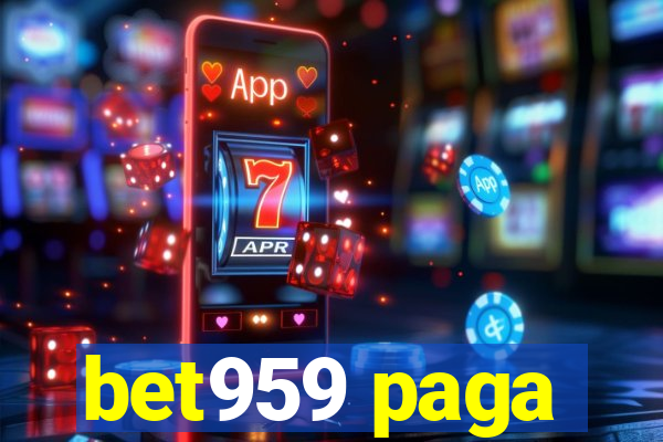 bet959 paga