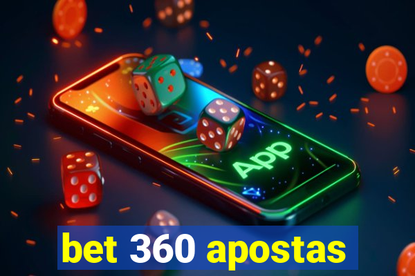 bet 360 apostas