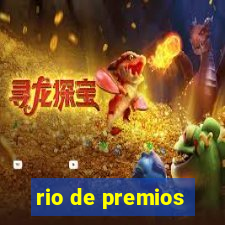 rio de premios