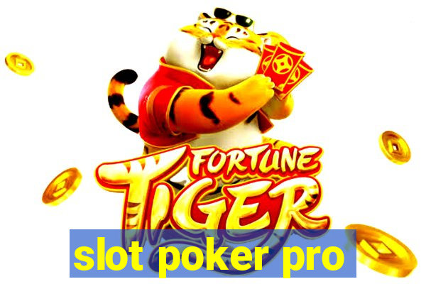 slot poker pro