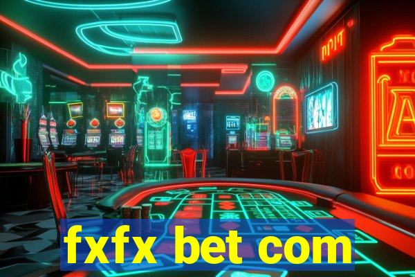 fxfx bet com