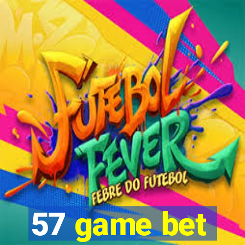 57 game bet