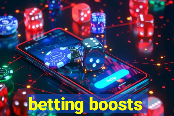 betting boosts