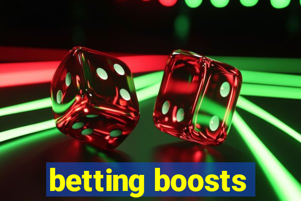 betting boosts