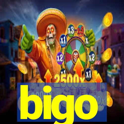 bigo