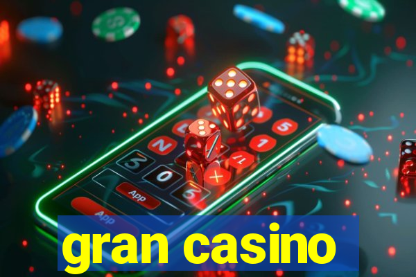 gran casino