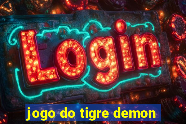 jogo do tigre demon