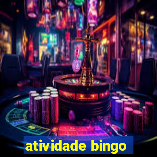 atividade bingo