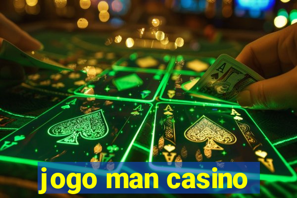 jogo man casino