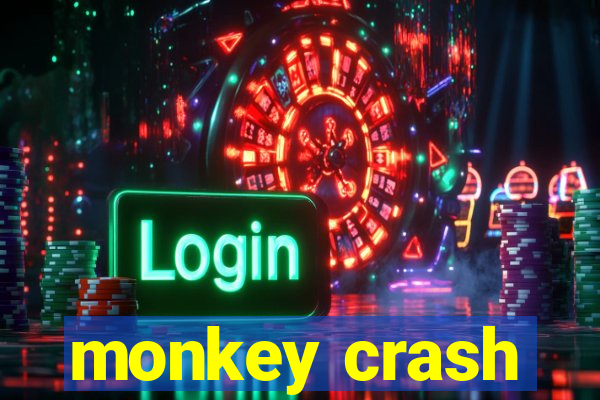 monkey crash