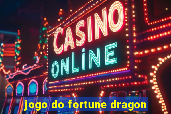 jogo do fortune dragon