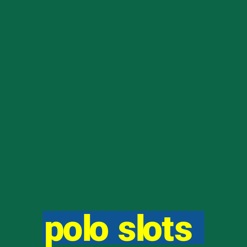 polo slots