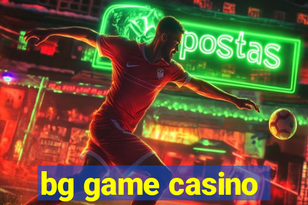 bg game casino