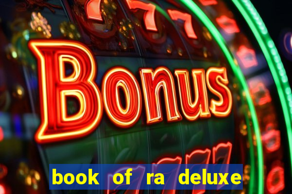 book of ra deluxe online slot