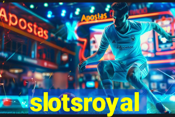 slotsroyal