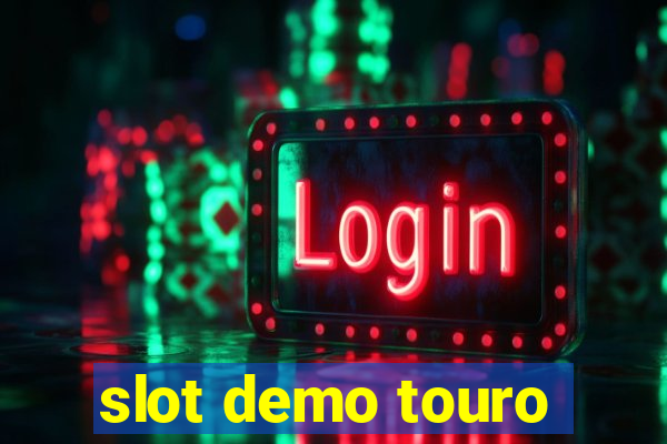 slot demo touro