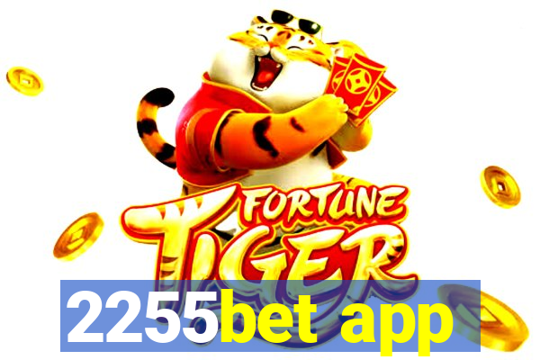 2255bet app