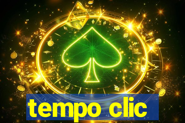 tempo clic