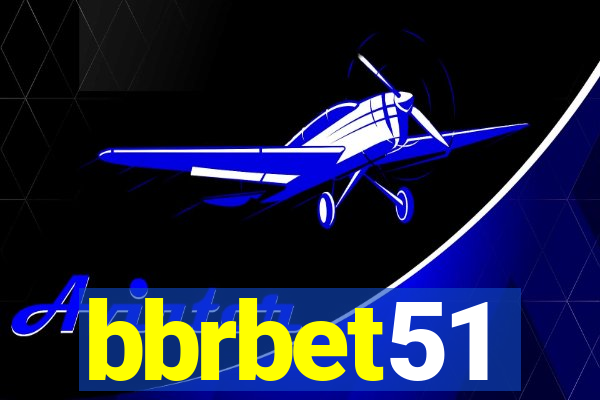 bbrbet51