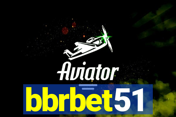 bbrbet51