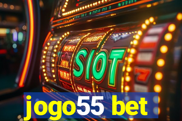 jogo55 bet