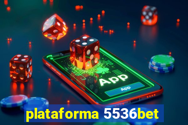 plataforma 5536bet