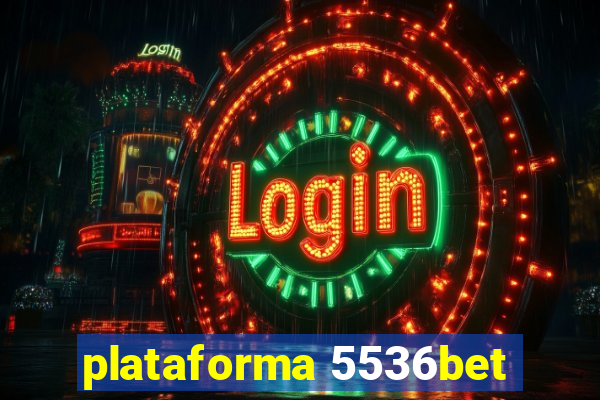 plataforma 5536bet