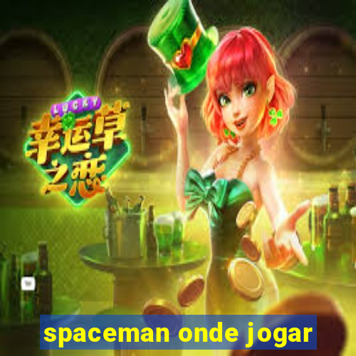 spaceman onde jogar