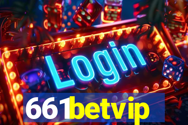 661betvip