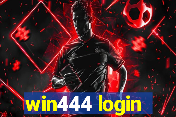 win444 login