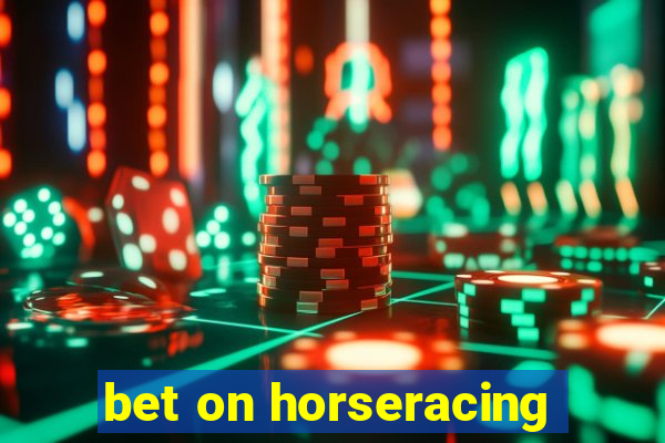 bet on horseracing