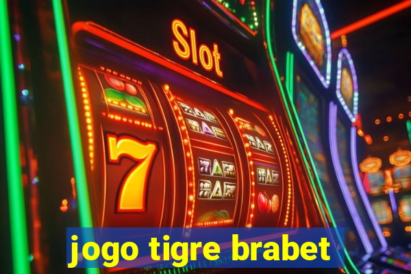 jogo tigre brabet