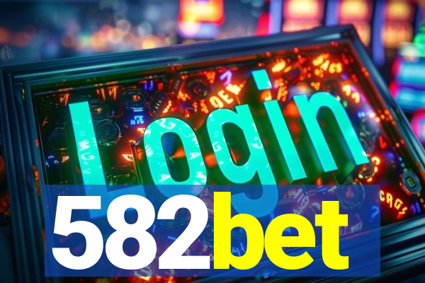 582bet