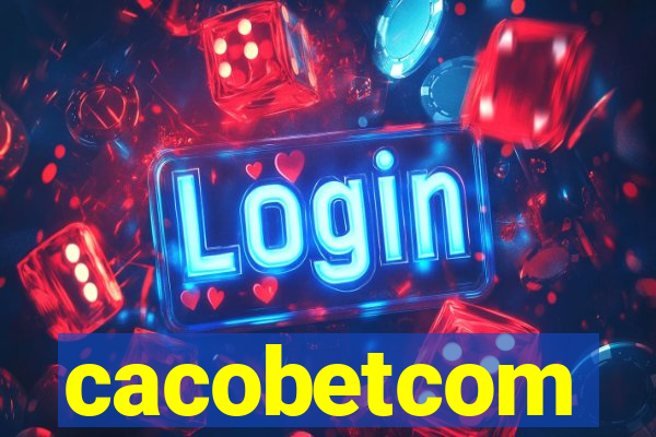 cacobetcom