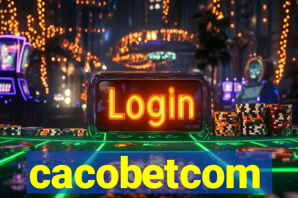 cacobetcom