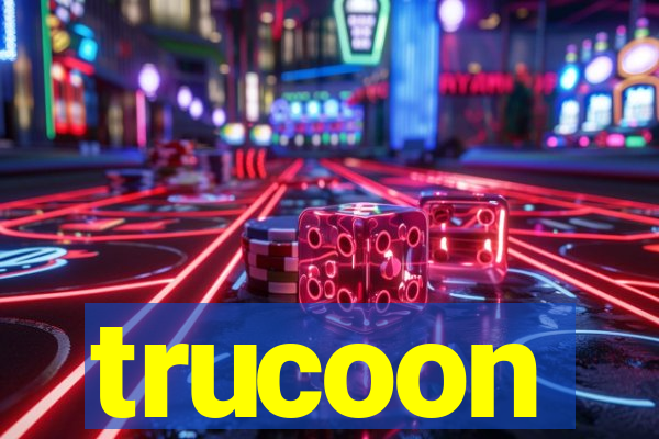 trucoon