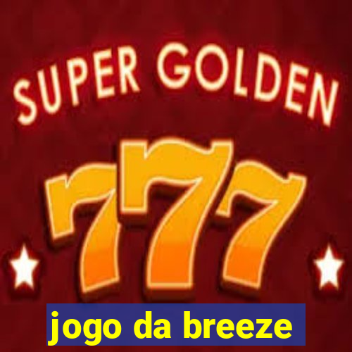 jogo da breeze