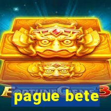 pague bete