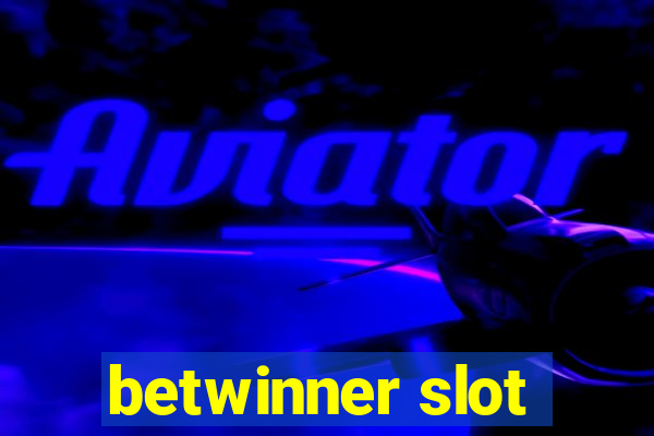 betwinner slot