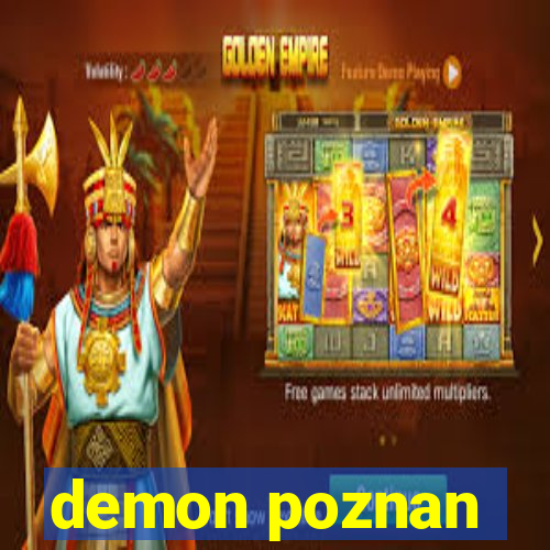 demon poznan