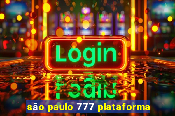 são paulo 777 plataforma