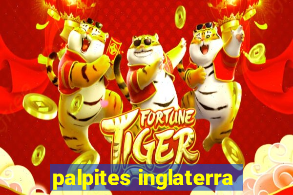 palpites inglaterra