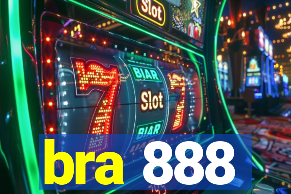 bra 888