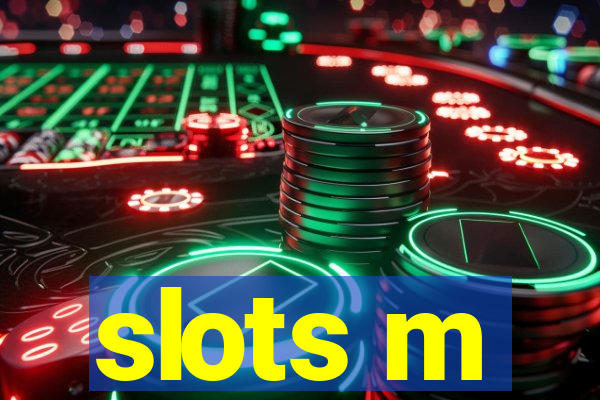 slots m