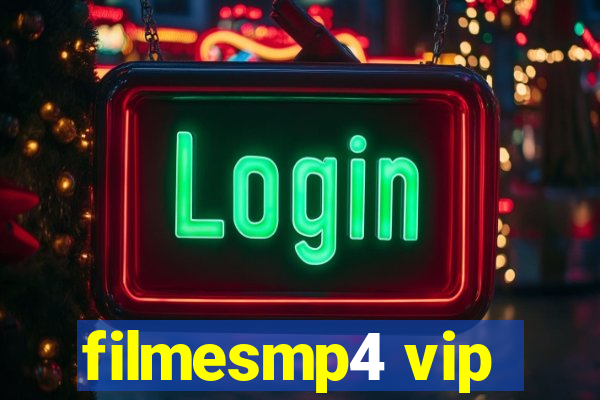 filmesmp4 vip