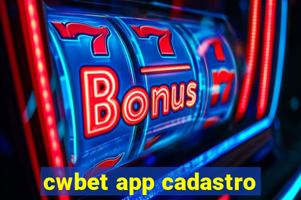 cwbet app cadastro