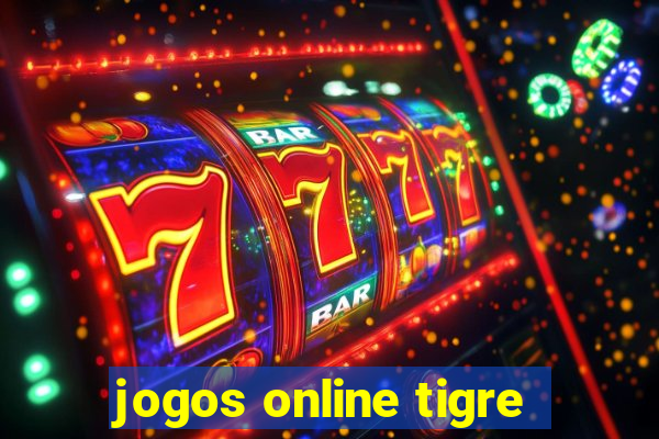 jogos online tigre