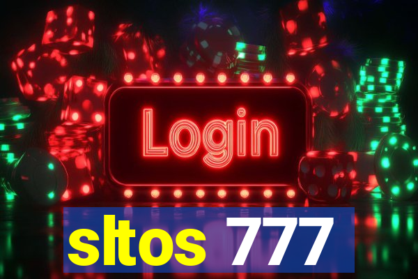 sltos 777